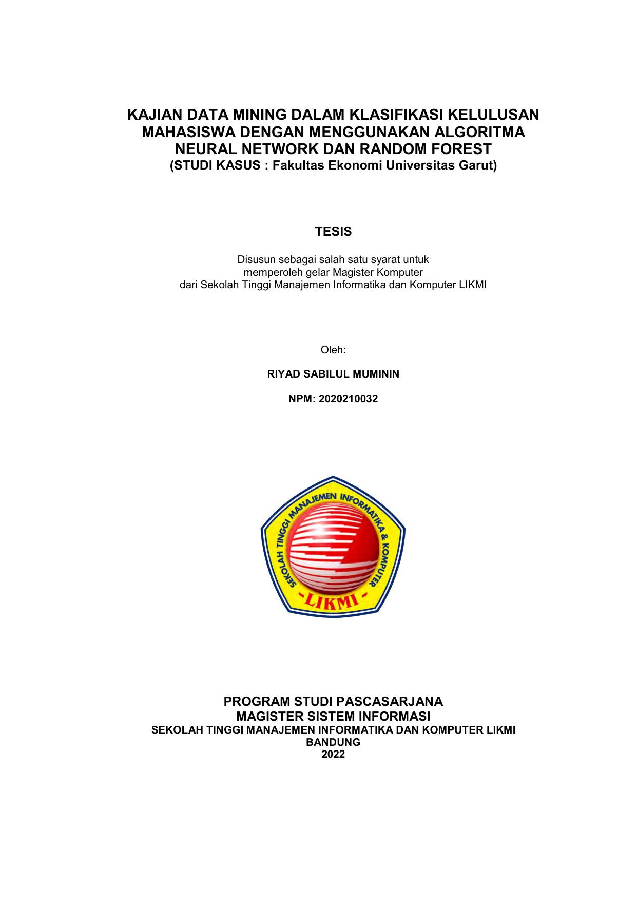 KAJIAN DATA MINING DALAM KLASIFIKASI KELULUSAN MAHASISWA DENGAN MENGGUNAKAN ALGORITMA NEURAL NETWORK DAN RANDOM FOREST (STUDI KASUS : FAKULTAS EKONOMI UNIVERSITAS GARUT)