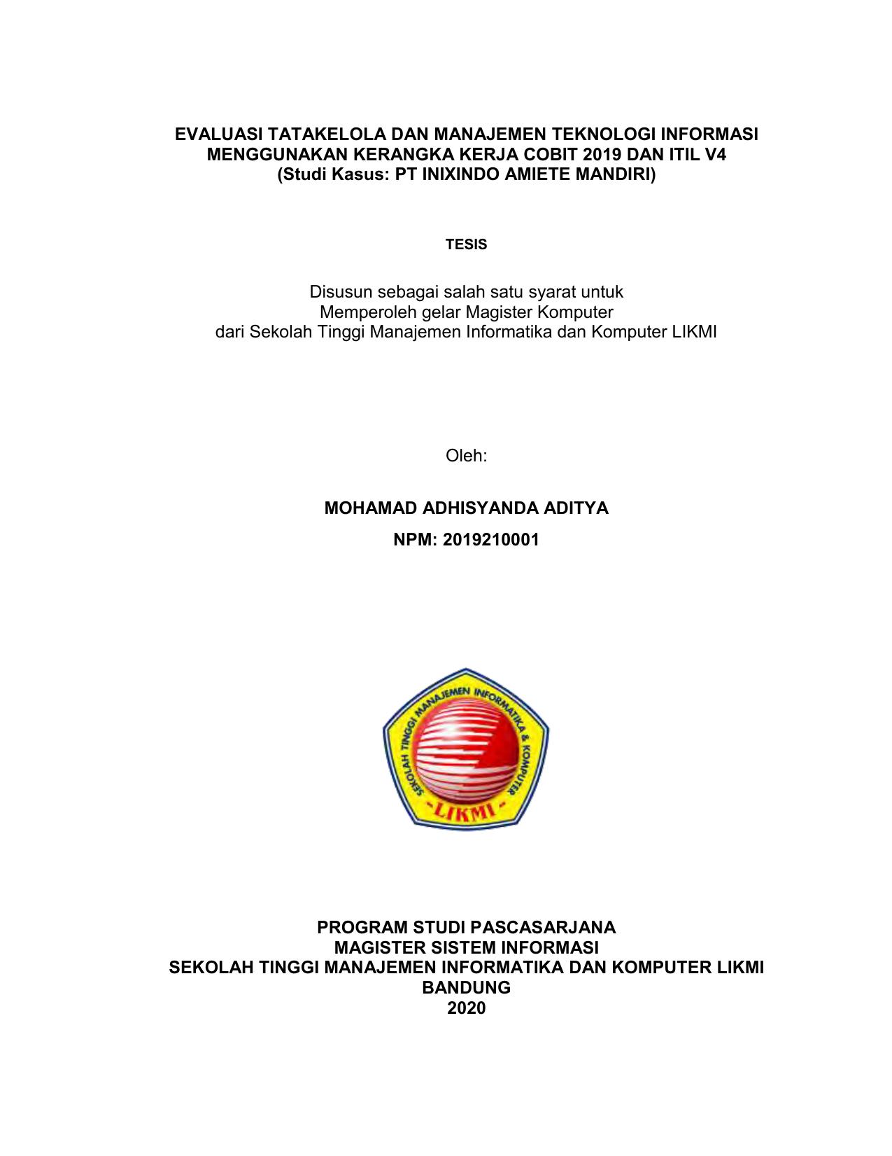 EVALUASI TATA KELOLA DAN MANAJEMEN TEKNOLOGI INFORMASI MENGGUNAKAN KERANGKA KERJA COBIT 2019 DAN ITIL V4 (STUDI KASUS : PT. INIXINDO AMIETE MANDIRI)