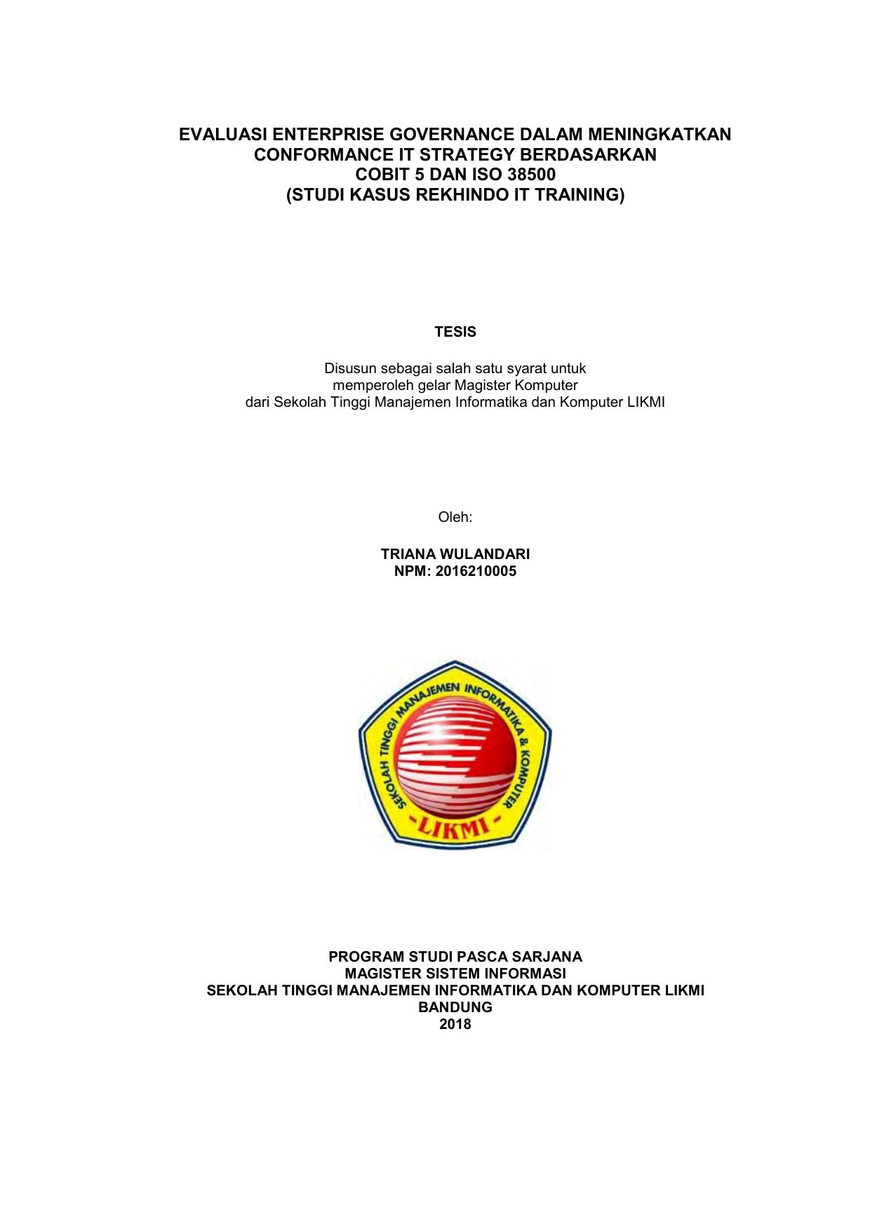 EVALUASI ENTERPRISE GOVERNANCE DALAM MENINGKATKAN COMFORMANCE IT STRATEGY BERDASARKAN COBIT 5 DAN ISO 38500 (STUDI KASUS REKHINDO IT TRAINING)