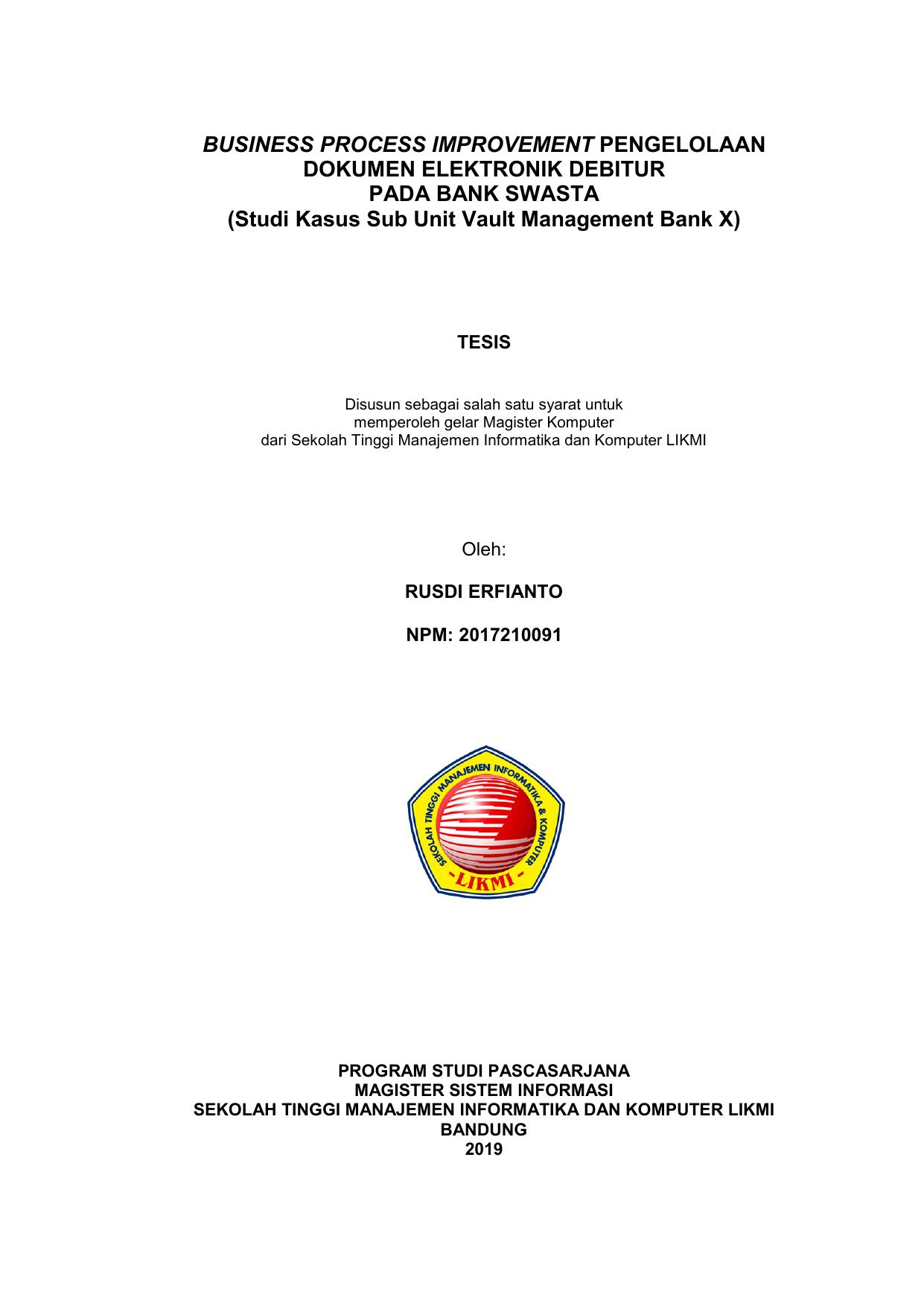 BUSINESS PROCESS IMPROVEMENT PENGELOLAAN DOKUMEN ELEKTRONIK DEBITUR PADA BANK SWASTA (STUDI KASUS : SUB UNIT VAULT MANAGEMENT BANK X)