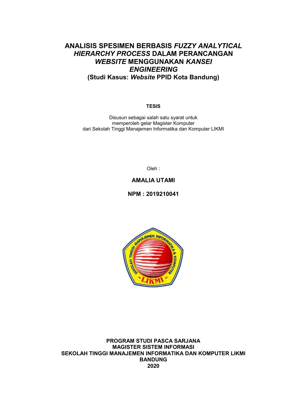 ANALISIS SPESIMEN BERBASIS FUZZY ANALYTICAL HIERARCHY PROCESS DALAM PERANCANGAN WEBSITE MENGGUNAKAN KANSEI ENGINEERING (STUDI KASUS : WEBSITE PPID KOTA BANDUNG)