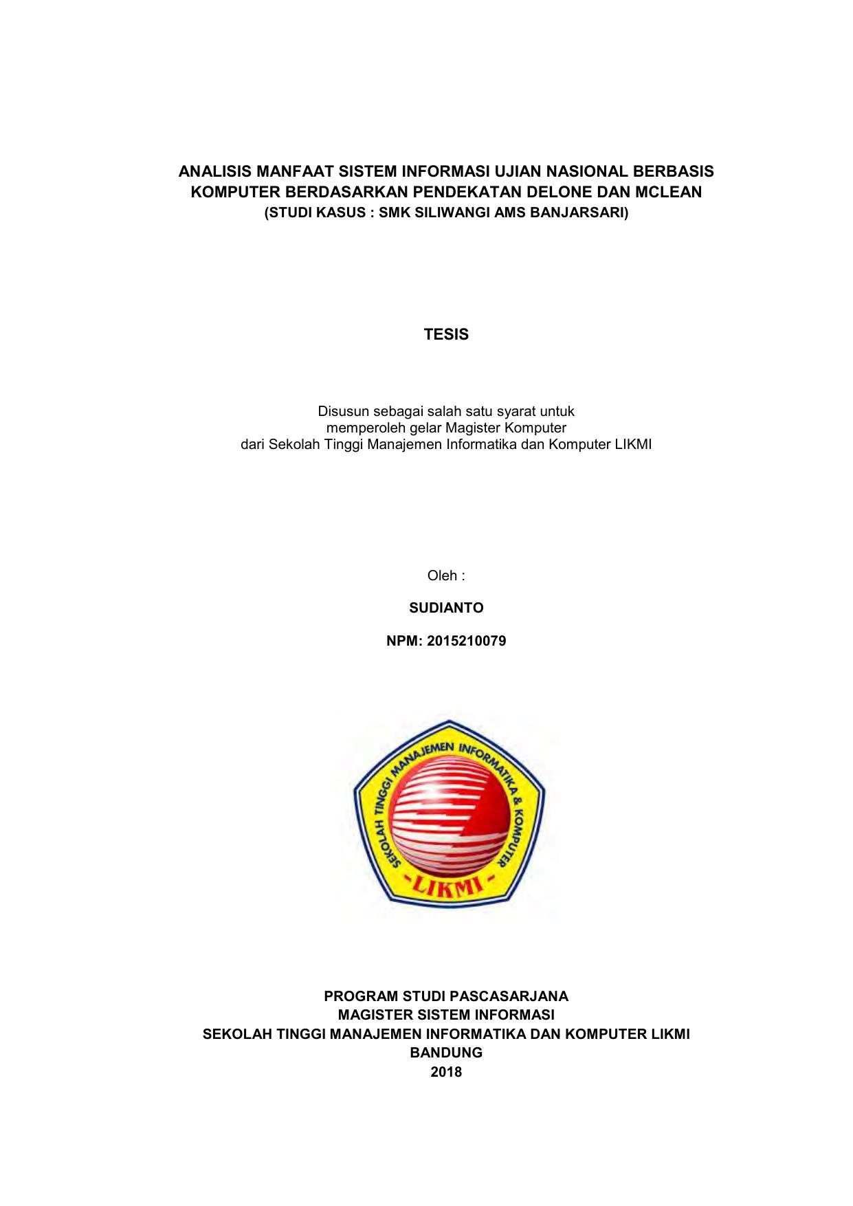 ANALISIS MANFAAT SISTEM INFORMASI UJIAN NASIONAL BERBASIS KOMPUTER BERDASARAN PENDEKATAN DELONE DAN MCLEAN (STUDI KASUS : SMK SILIWANGI AMS BANJARSARI)