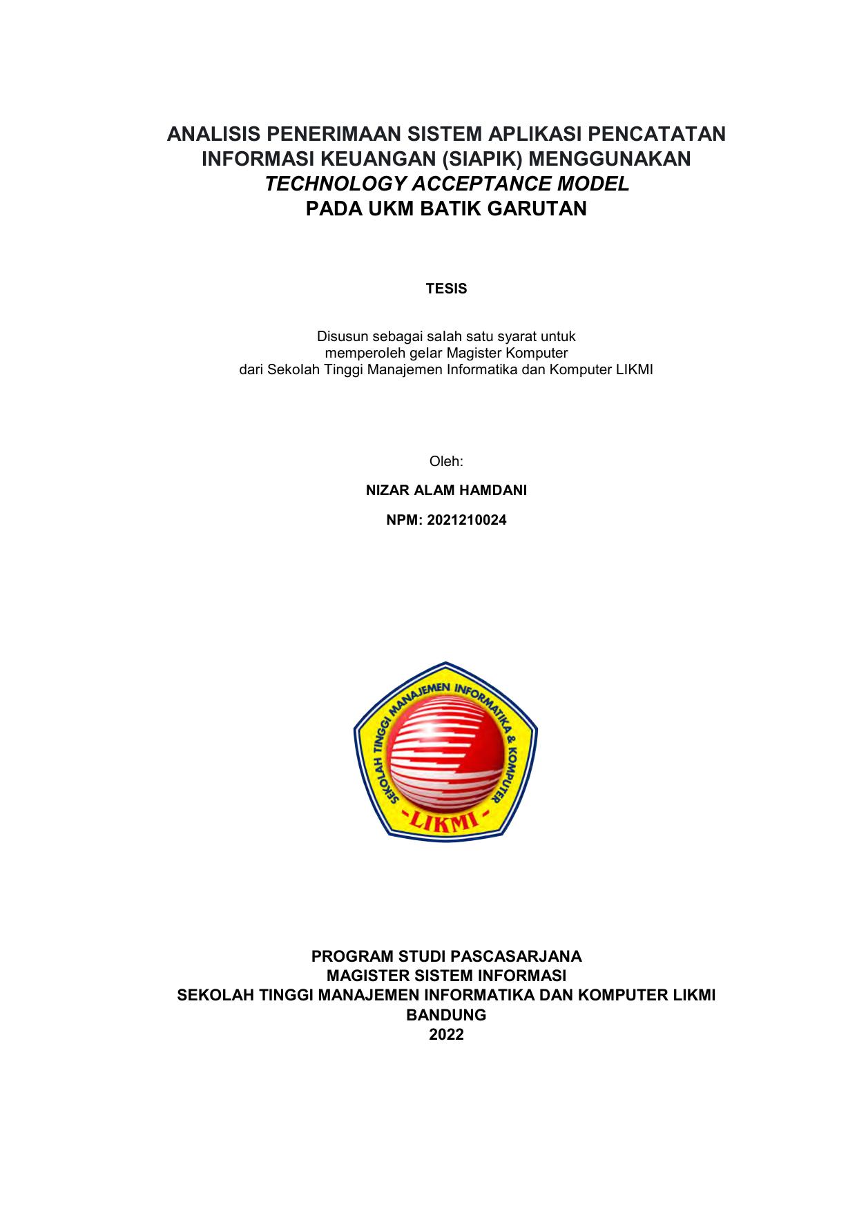 ANALISIS PENERIMAAN SISTEM APLIKASIPENCATATAN INFORMASI KEUANGAN (SIAPIK) MENGGUNAKAN TECHONOLOGY ACCEPTANCE MODEL PADA UKM BATIK GARUTAN