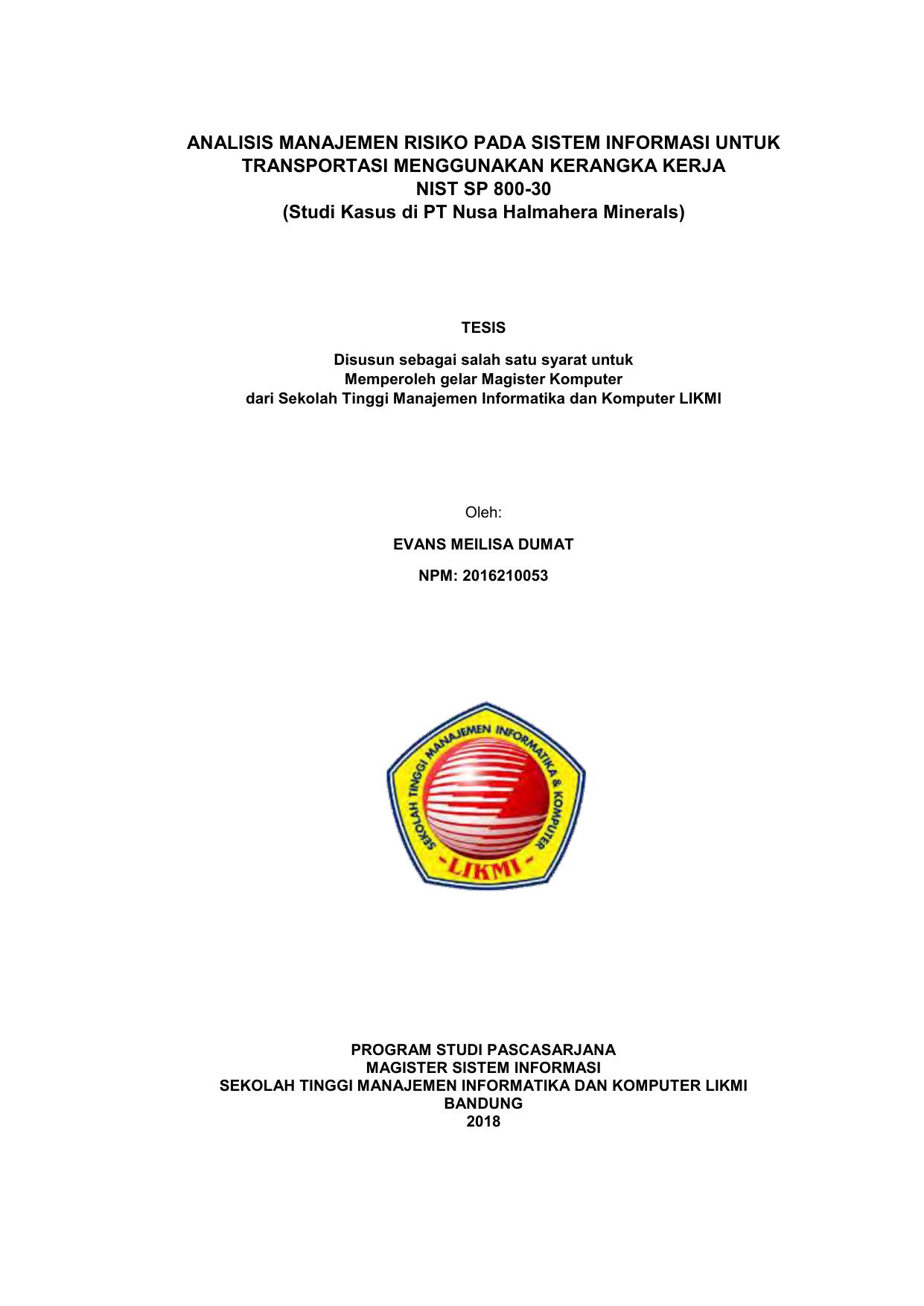 ANALISIS MANAJEMEN RISIKO PADA SISTEM INFORMASI UNTUK TRANSPORTASI MENGGUNAKAN KERANGKA KERJA NIST SP 800-30 (STUDI KASUS DI PT. NUSA HALMAHERA MINERALS)