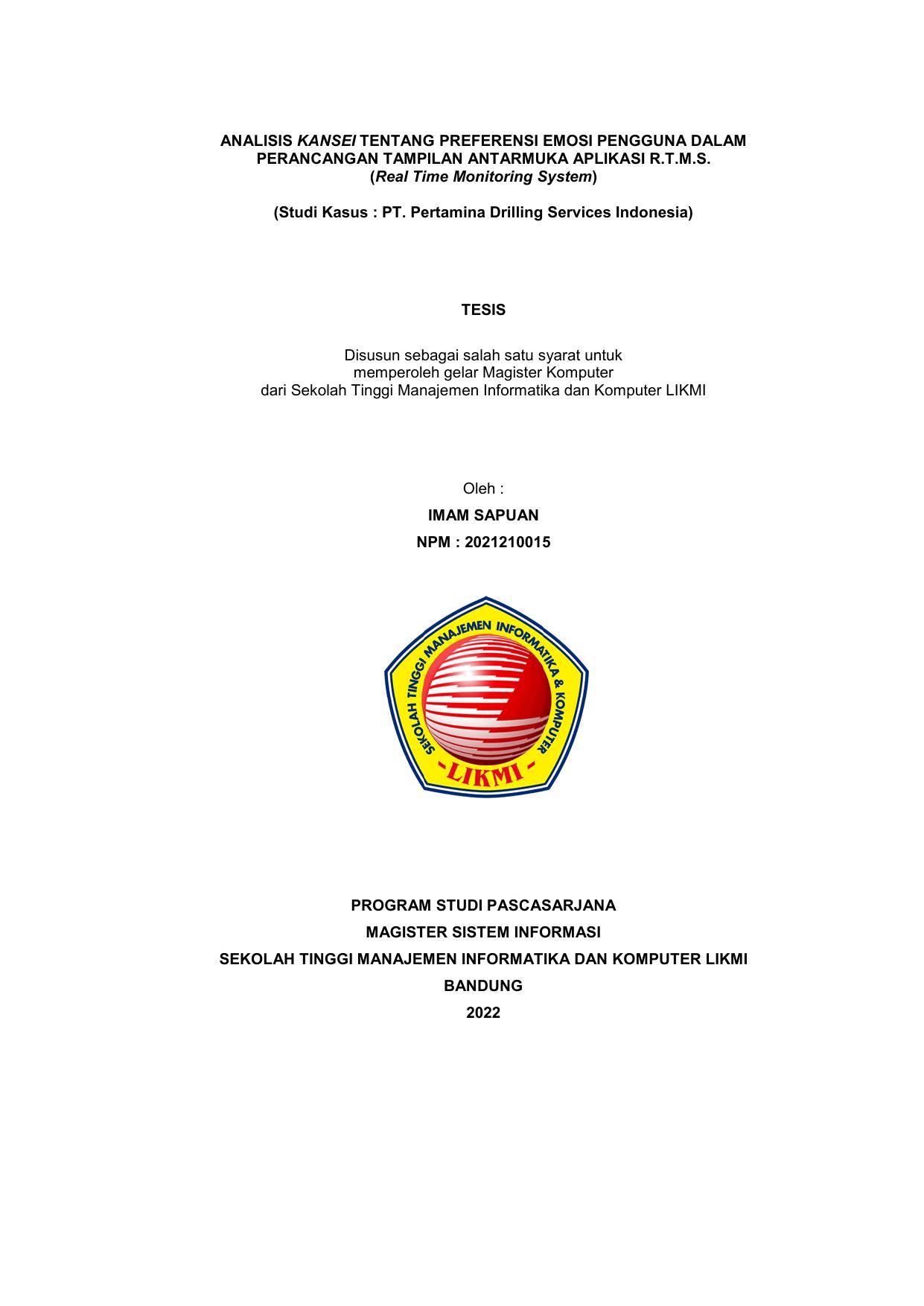 ANALISIS KANSEI TENTANG PREFERENSI EMOSI PENGGUNA DALAM PERANCANGAN TAMPILAN ANTARMUKA APLIKASI R.T.M.S. (REAL TIME MONITORING SYSTEM) (STUDI KASUS: PT. PERTAMINA DRILING SERVICES INDONESIA)