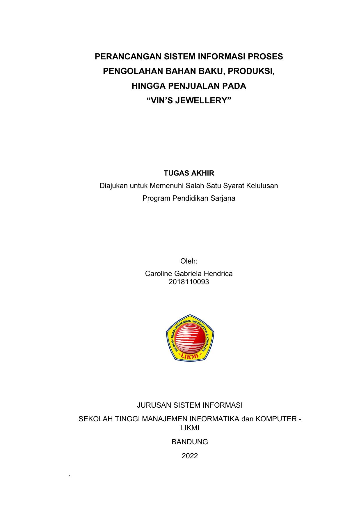 PERANCANGAN SISTEM INFORMASI PROSES PENGOLAHAN BAHAN BAKU, PRODUKSI HINGGA PENJUALAN PADA "VIN'S JEWELLERY"