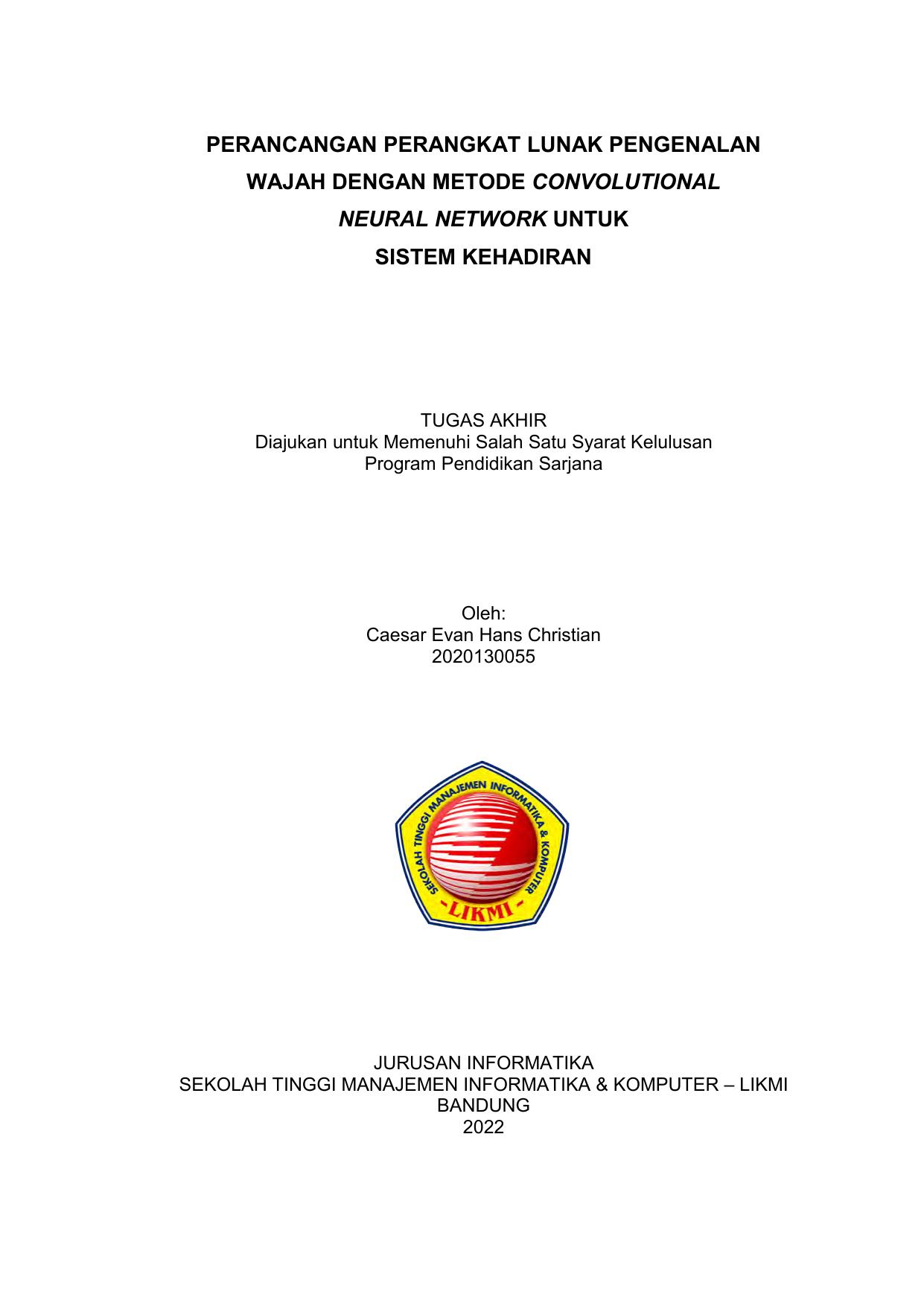 PERANCANGAN PERANGKAT LUNAK PENGENALAN WAJAH DENGAN METODE CONVOLUTIONAL NEURAL NETWORK UNTUK SISTEM KEHADIRAN