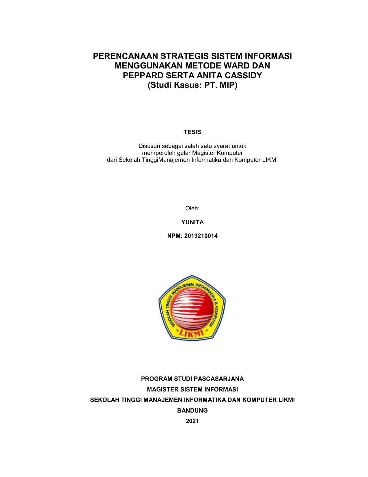 PERENCANAAN STRATEGIS SISTEM INFORMASI MENGGUNAKAN METODE WARD AND PEPPARD SERTA ANITA CASSIDY (STUDI KASUS : PT. MIP)