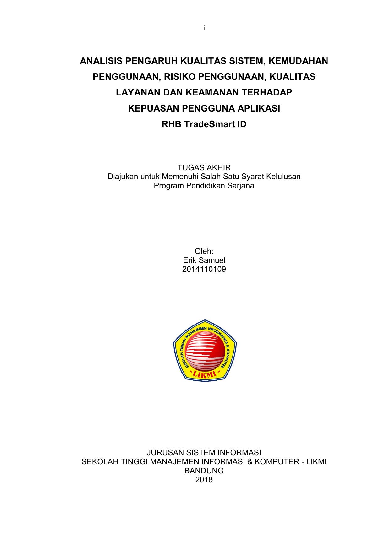 ANALISIS PENGARUH KUALITAS SISTEM, KEMUDAHAN PENGGUNAAN, KUALITAS LAYANAN DAN KEAMANAN TERHADAP KEPUASAN PENGGUNA APLIKASI RHB TRADESMART ID