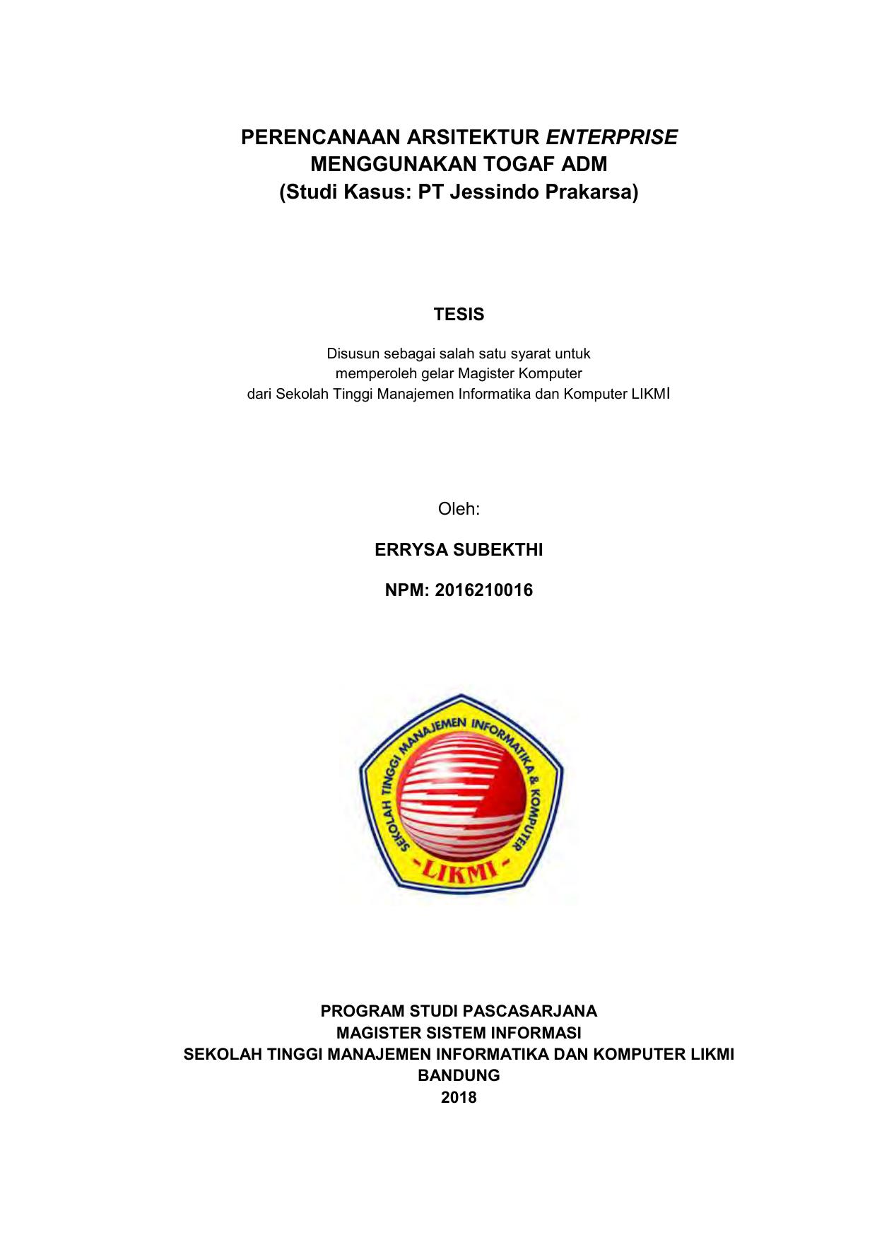 PERENCANAAN ARSTITEKTUR ENTERPRISE MENGGUNAKAN TOGAF-ADM (STUDI KASUS: PT.JESSINDO PRAKARSA)