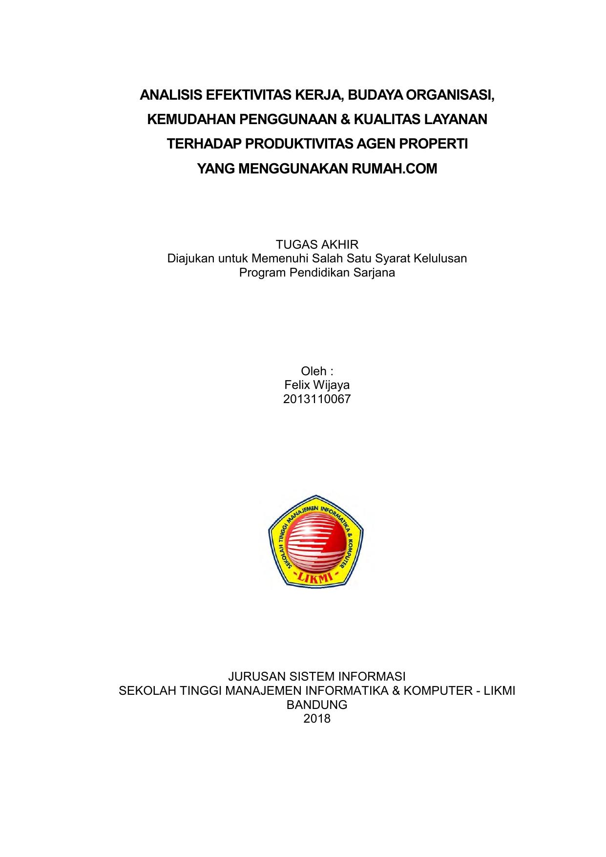 ANALISIS EFEKTIVITAS KERJA, BUDAYA ORGANISASI, KEMUDAHAN PENGGUNAAN & KUALITAS LAYANAN TERHADAP PRODUKTIVITAS AGEN PROPERTI YANG MENGGUNAKAN RUMAH.COM