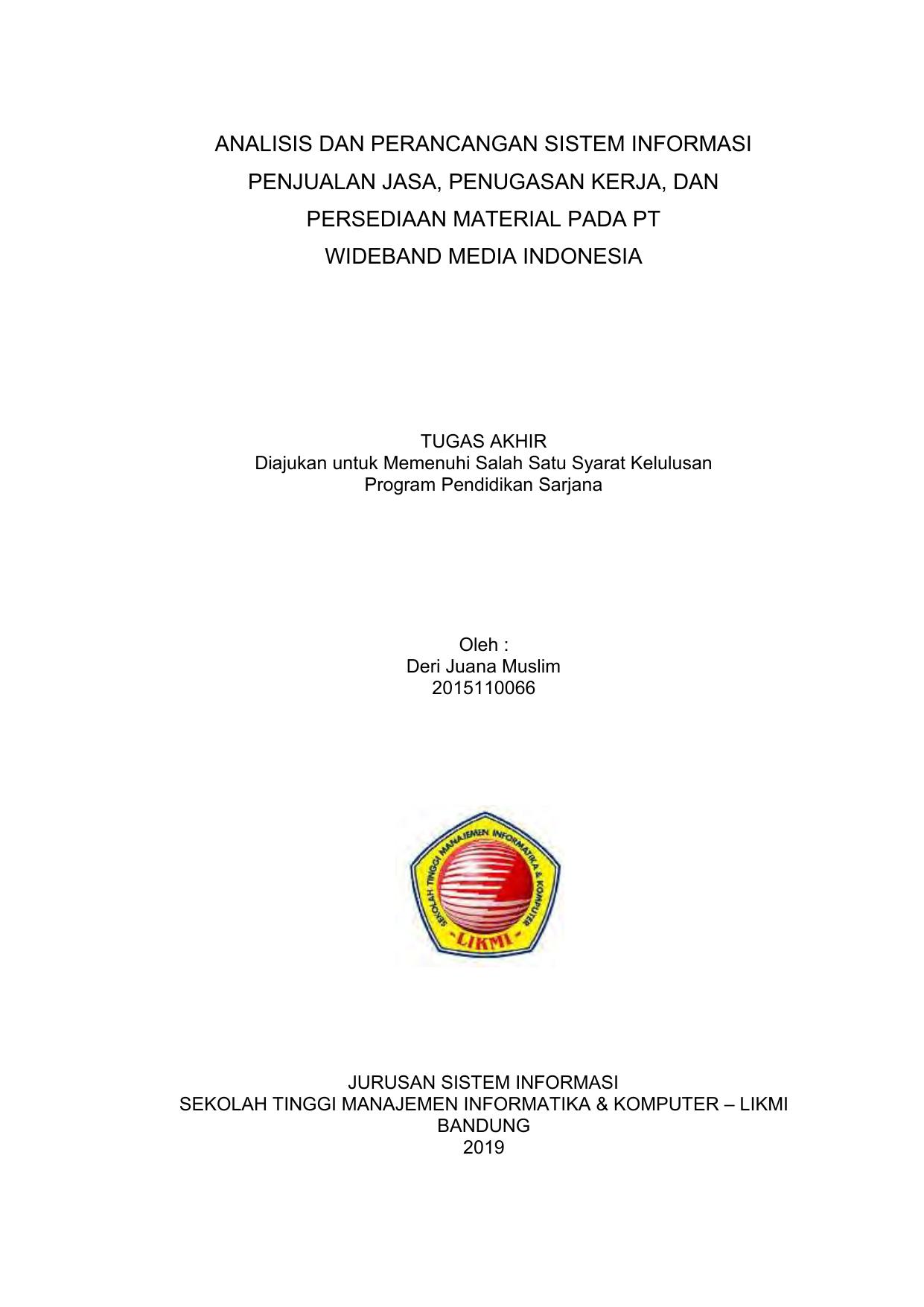 ANALISIS DAN PERANCANGAN SISTEM INFORMASI PENJUALAN JASA, PENUGASAN KERJA, DAN PERSEDIAAN MATERIAL PADA PT. WIDEBAND MEDIA INDONESIA