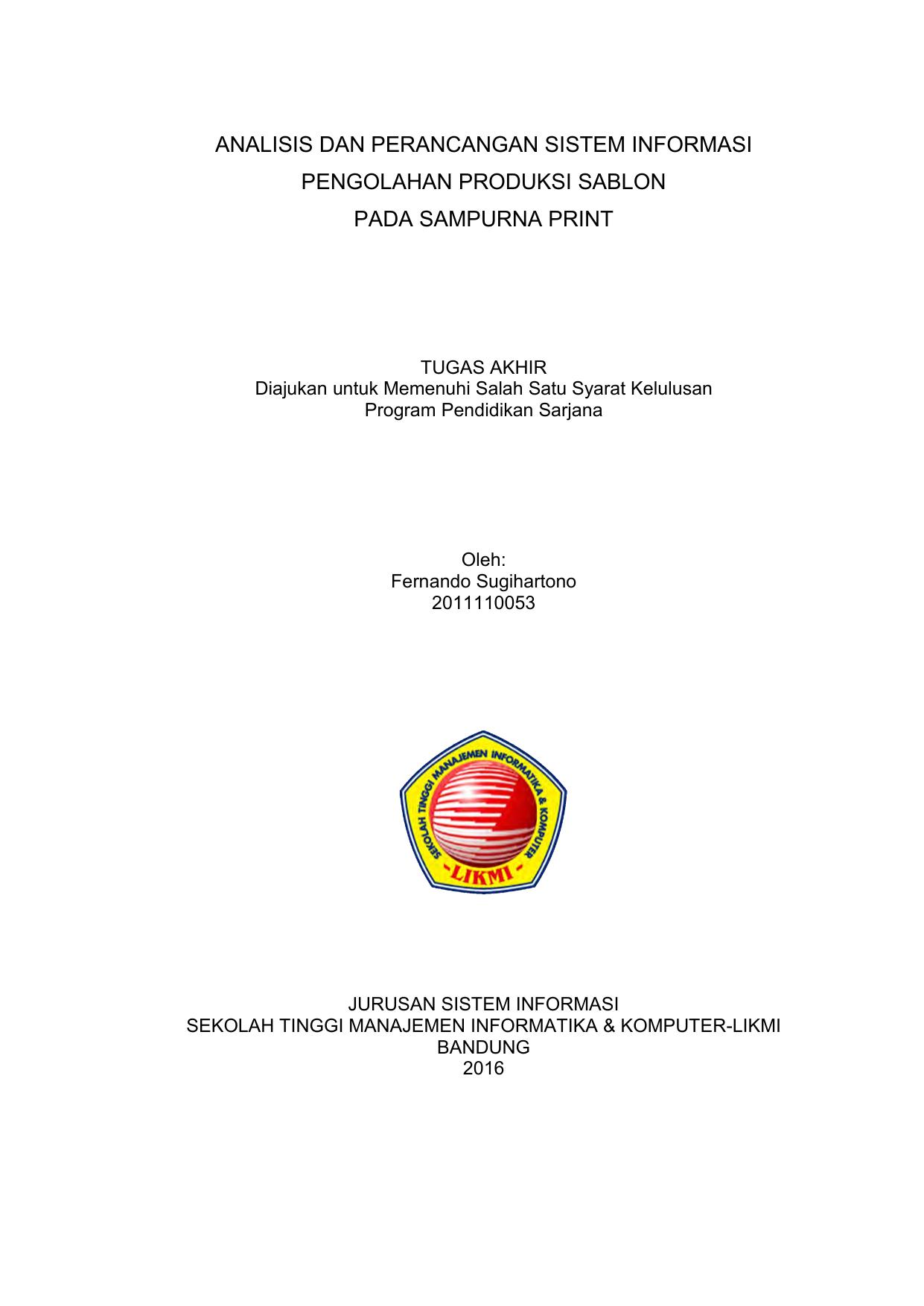 ANALISIS DAN PERANCANGAN SISTEM INFORMASI PENGOLAHAN SABLON PADA SAMPURNA PRINT