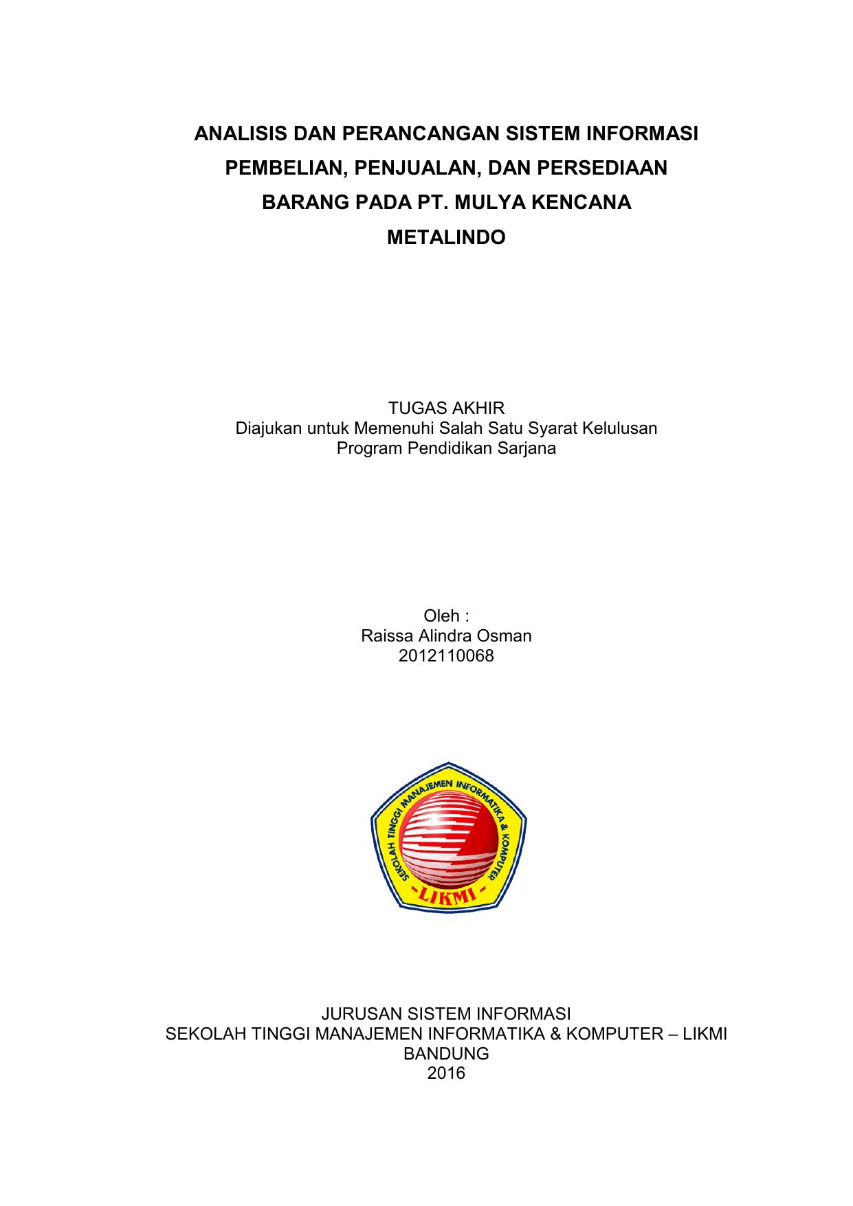 ANALISIS DAN PERANCANGAN SISTEM INFORMASI PEMBELIAN, PENJUALAN, DAN PERSEDIAAN BARANG PADA PT. MULYA KENCANA METALINDO