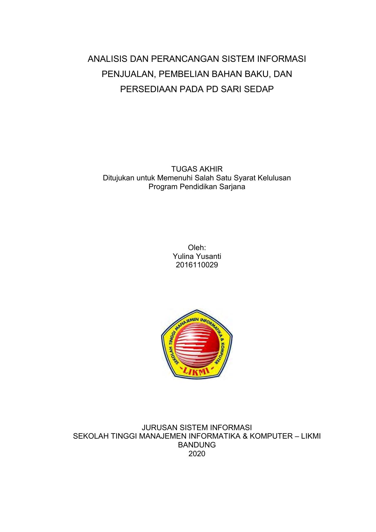 ANALISIS DAN PERANCANGAN SISTEM INFORMAIS PENJUALAN, PEMBELIAN BAHAN BAKU, DAN PERSEDIAAN PADA PD SARI SEDAP