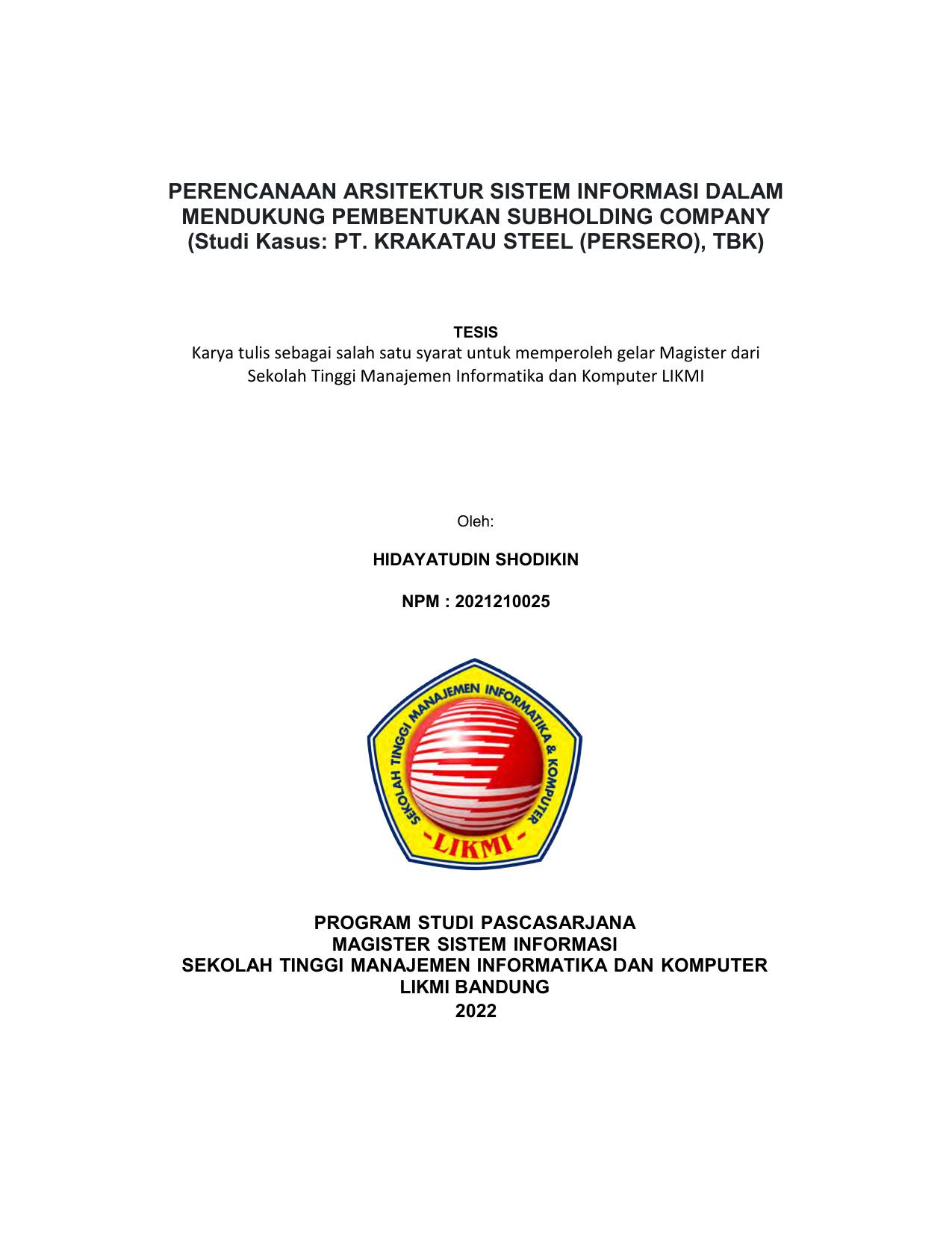 PERENCANAAN ARSITEKTUR SISTEM INFORMASI DALAM MENDUKUNG PEMBENTUKAN SUBHOLDING COMPANY (STUDI KASUS: KRAKATAU STEEL (PERSERO), TBK.)