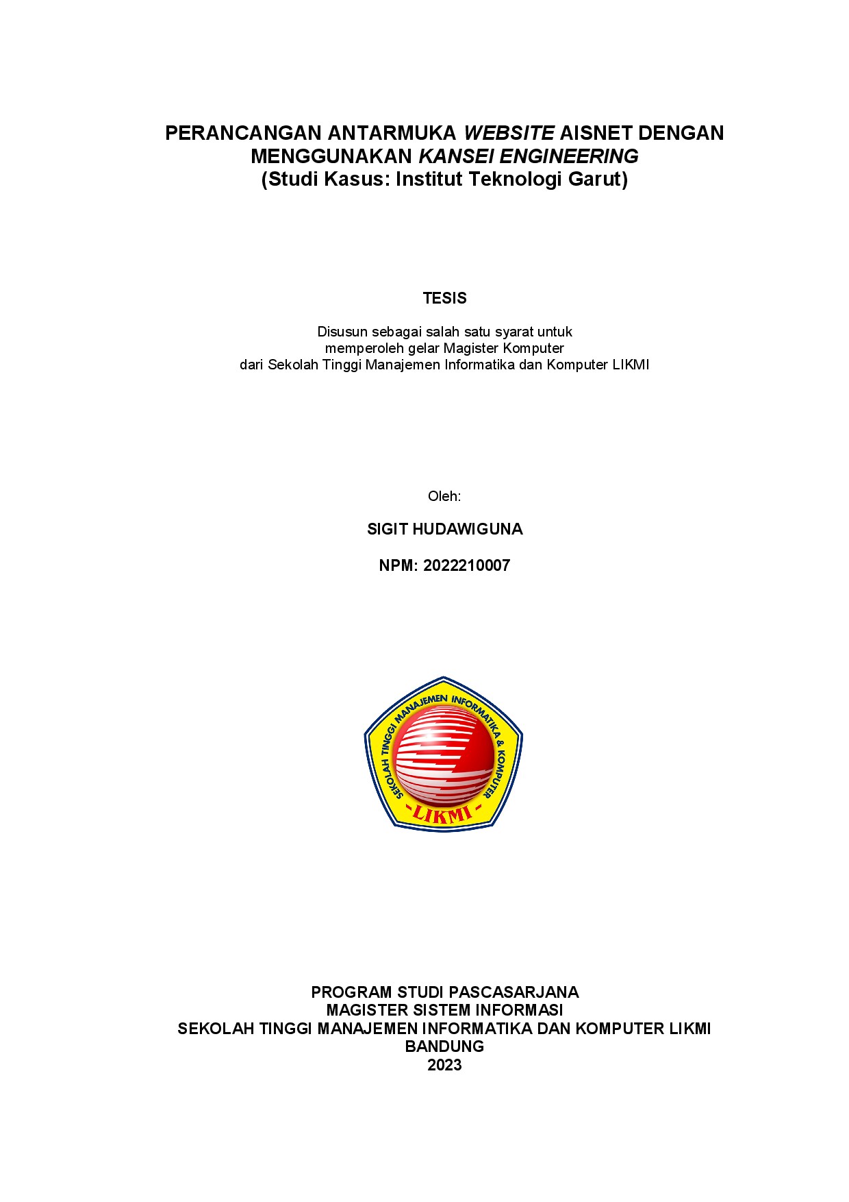 PERANCANGAN ANTARMUKA WEBSITE AISNET DENGAN MENGGUNAKAN KANSEI ENGINEERING (Studi Kasus: Institut Teknologi Garut)