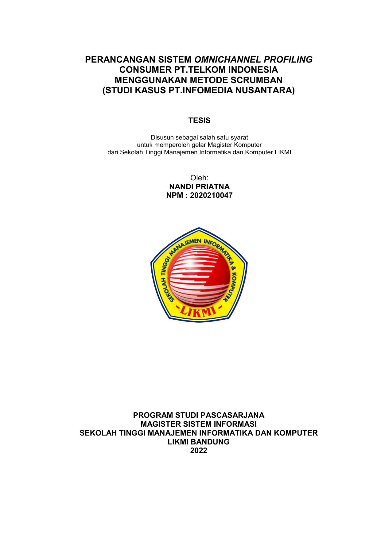 PERANCANGAN SISTEM OMNICHANNEL PROFILING CONSUMER PT. TELKOM INDONESIA MENGGUNAKAN METODE SCRUMBAN (STUDI KASUS : PT. INFOMEDIA NUSANTARA)