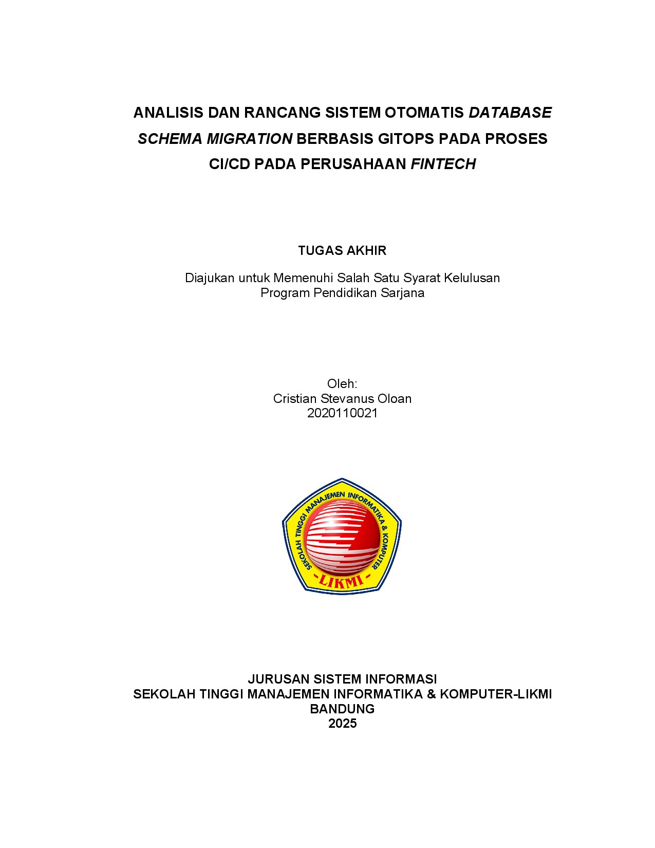ANALISIS DAN RANCANG SISTEM OTOMATIS DATABASE SCHEMA MIGRATION BERBASIS GITOPS PADA PROSES CI/CD PADA PERUSAHAAN FINTECH