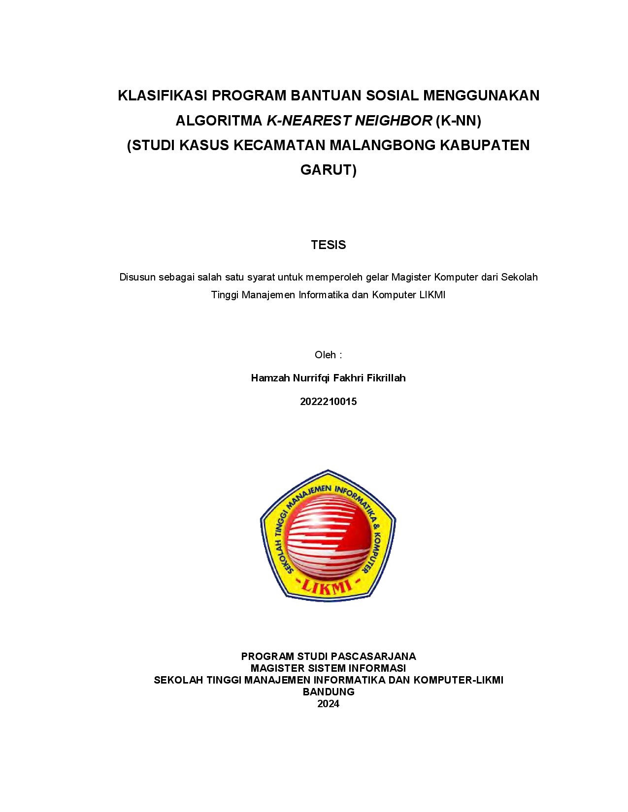 KLASIFIKASI PROGRAM BANTUAN SOSIAL MENGGUNAKAN ALGORITMA K-NEAREST NEIGHBOR (K-NN) (STUDI KASUS KECAMATAN MALANGBONG KABUPATEN G