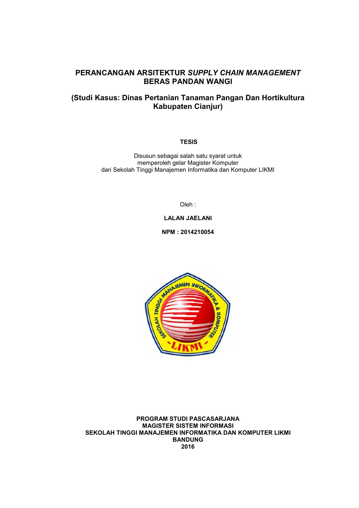 PERANCANGAN ARSITEKTUR SUPPLY CHAIN MANAGEMENT BERAS PANDAN WANGI (SK : DINAS PERTANIAN TANAMAN PANGAN DAN HOLTIKULTURA KABUPATEN CIANJUR)