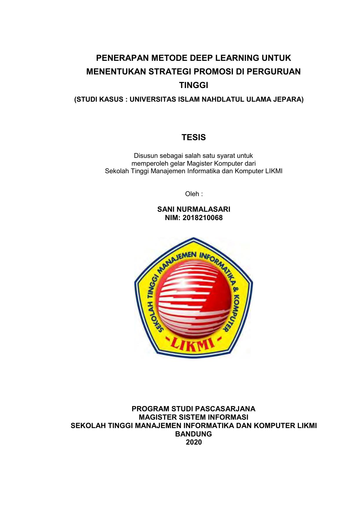 PENERAPAN METODE DEEP LEARNING UNTUK MENENTUKAN STRATEGI PROMOSI DI PERGURUAN TINGGI (STUDI KASUS : UNIVERSITAS ISLAM NAHDATUL ULAMA JEPARA)